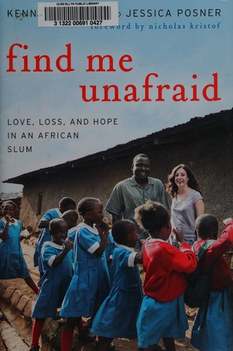 Find Me Unafraid: Love, Loss, and Hope in an African Slum cover
