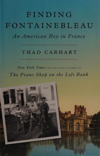Finding Fontainebleau: An American Boy in France cover