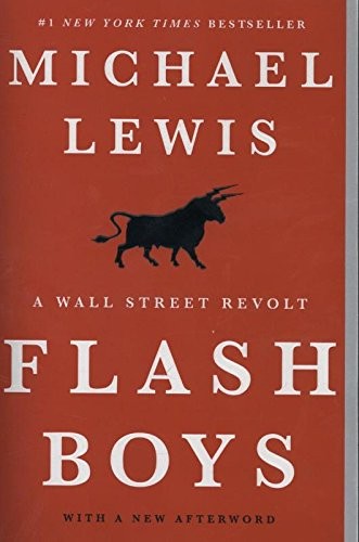 Flash Boys: A Wall Street Revolt