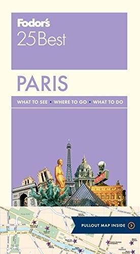Fodor’s 25 Best: Paris [With Pull-Out Map] cover