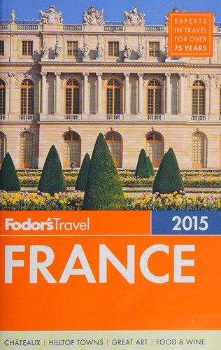 Fodor’s France [With Pullout Map] (2015) cover