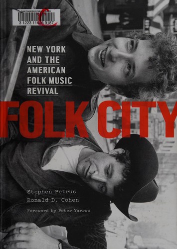 Folk City: New York and the American Folk Music Revival cover