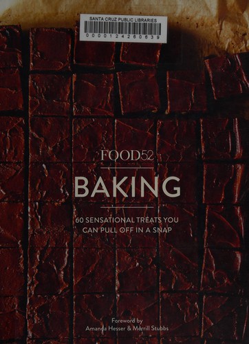 Food52 Baking: 60 Sensational Treats You Can Pull Off in a Snap cover