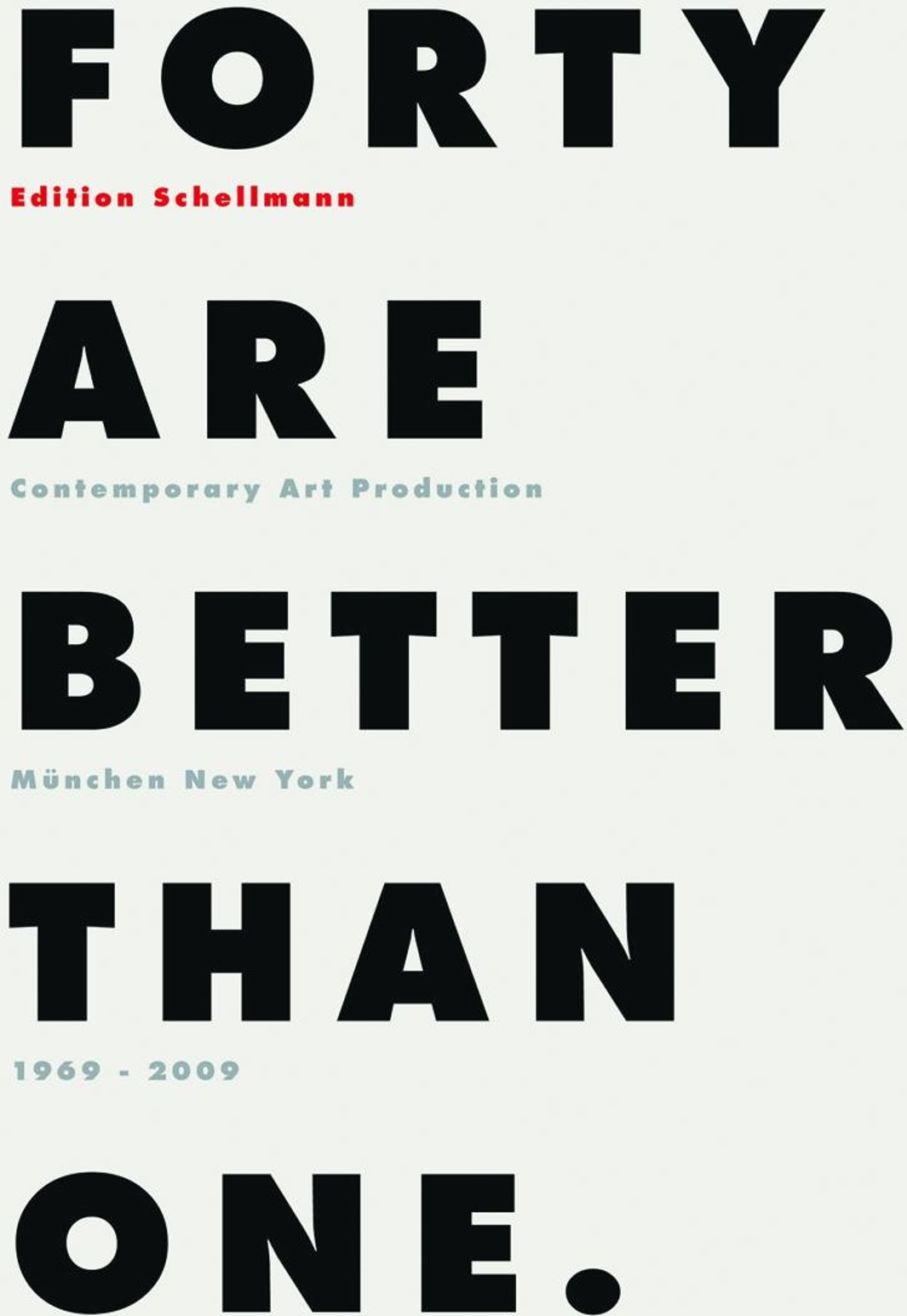 Forty Are Better Than One cover