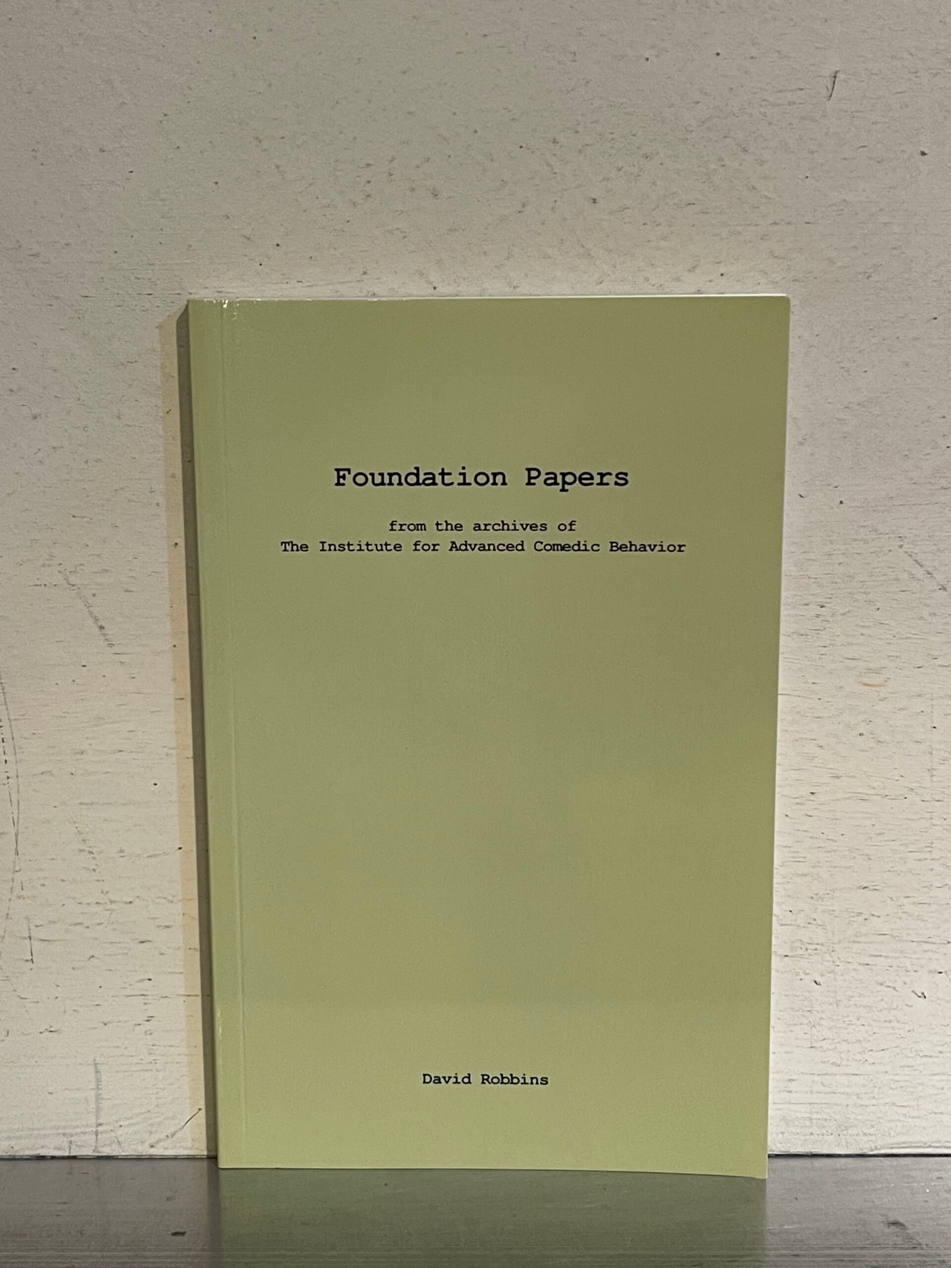 Foundation Papers: David Robbins