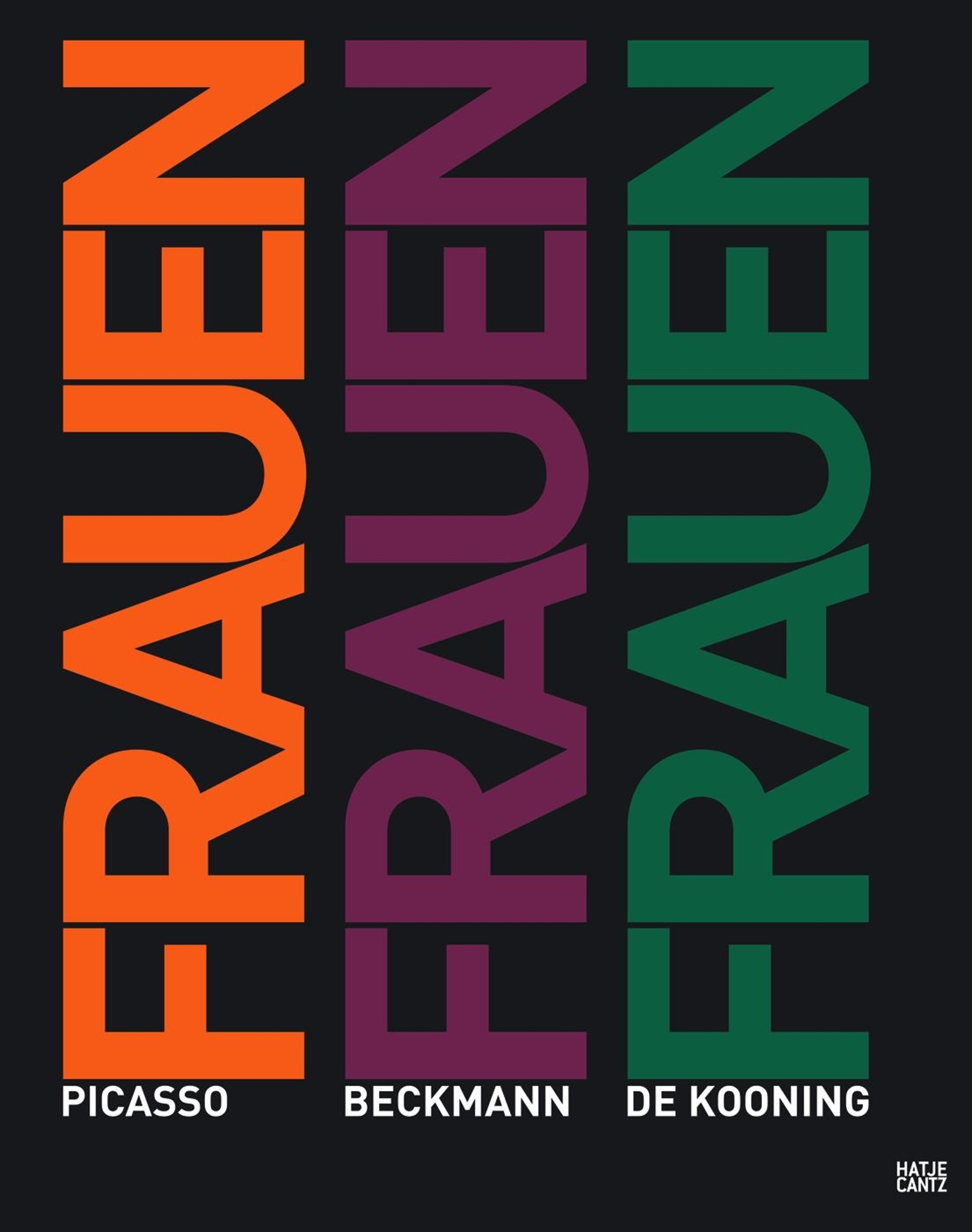 Frauen. Picasso, Beckmann, de Kooning