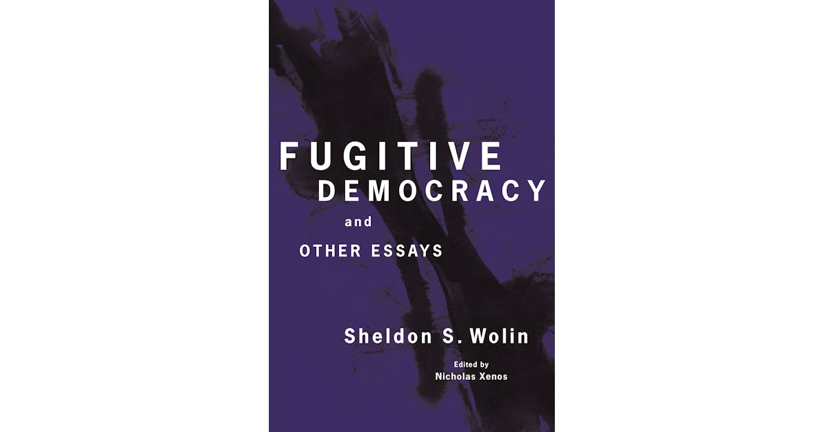 Fugitive Democracy: And Other Essays cover