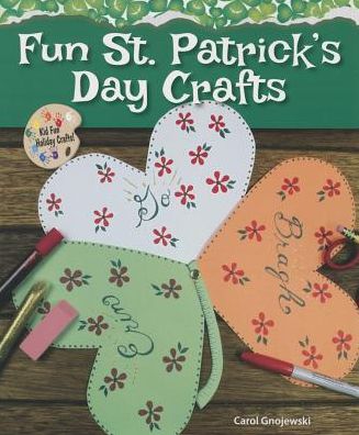 Fun St. Patrick’s Day Crafts