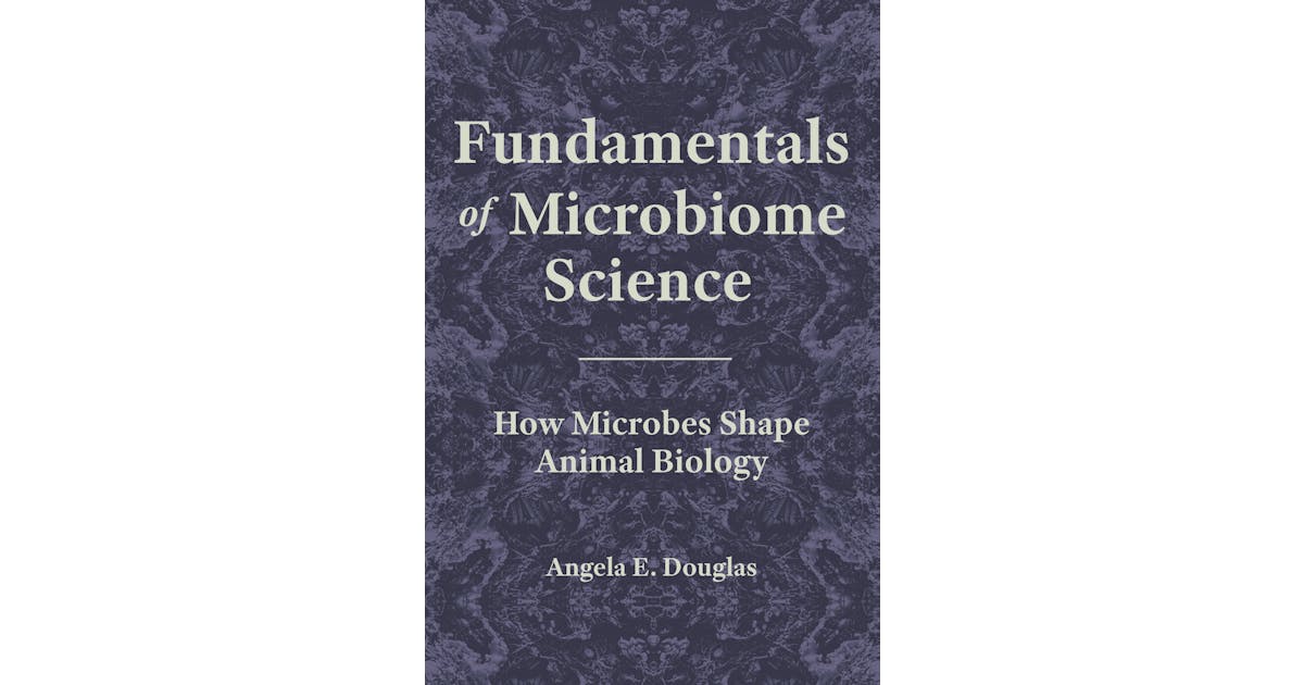 Fundamentals of Microbiome Science: How Microbes Shape Animal Biology cover