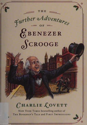 Further Adventures of Ebenezer Scrooge: A Christmas Carol Continued cover