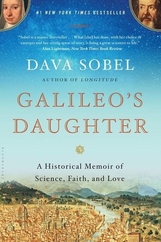 Galileo’s Daughter: A Historical Memoir of Science, Faith, and Love cover