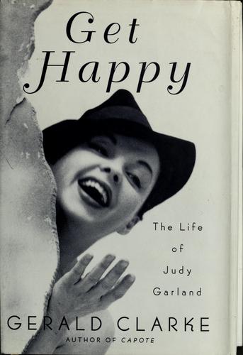 Get Happy: The Life of Judy Garland cover