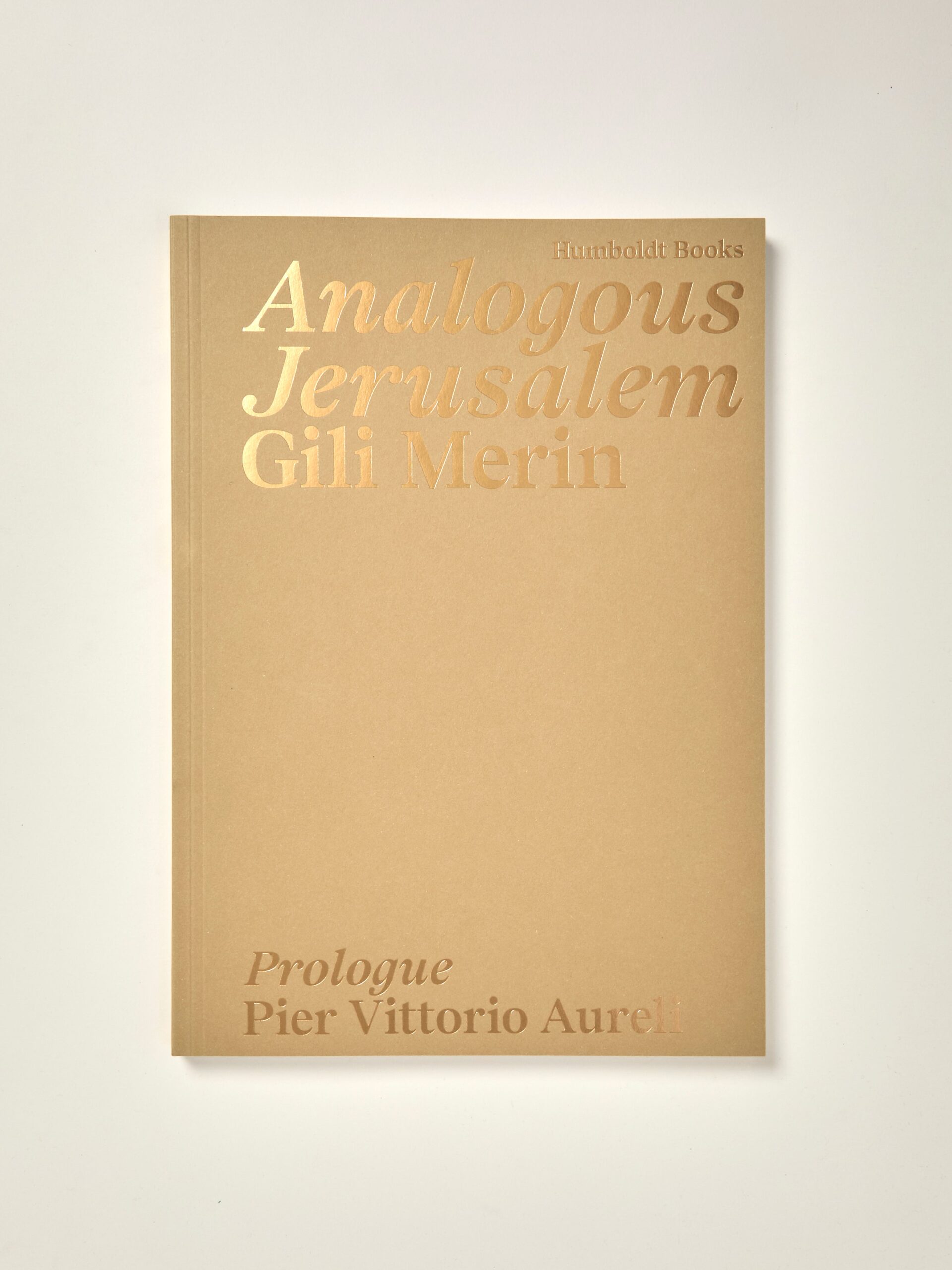 Gili Merin: Analogous Jerusalem