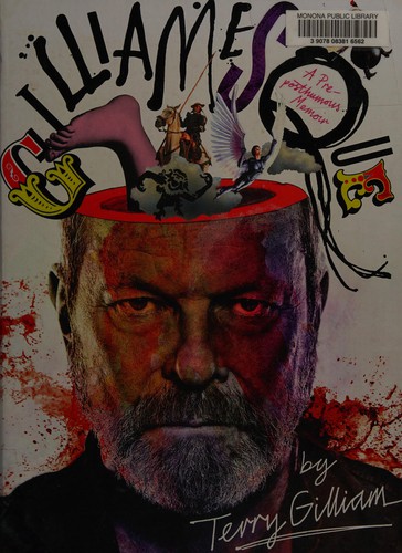 Gilliamesque: A Pre-Posthumous Memoir cover