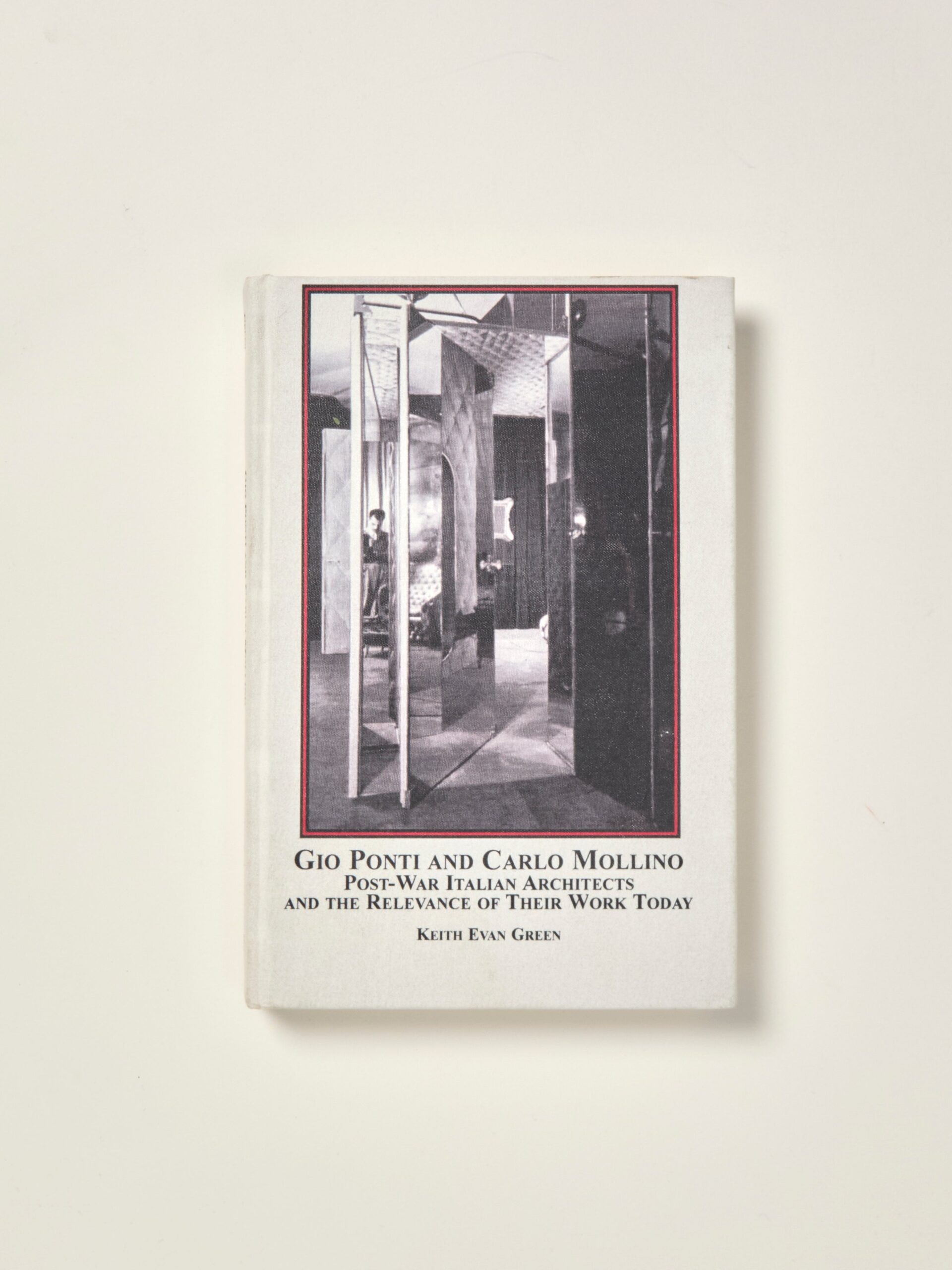 Gio Ponti and Carlo Mollino: Post-war Italian Architects and the Relevance of Their Work Today