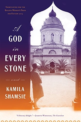 God in Every Stone: Shortlisted for the Baileys Women’s Prize for Fiction 2015 cover