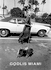 Godlis: Miami – ARTBOOK|D.A.P. cover