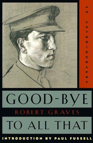 Good-Bye to All That: An Autobiography cover