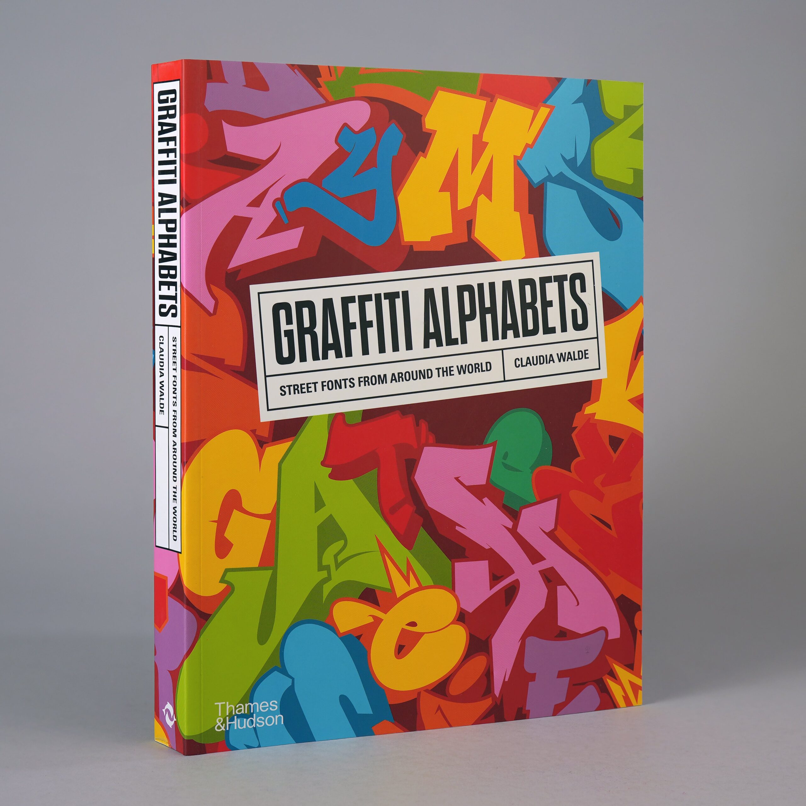 Graffiti Alphabets: Street Fonts from Around the World