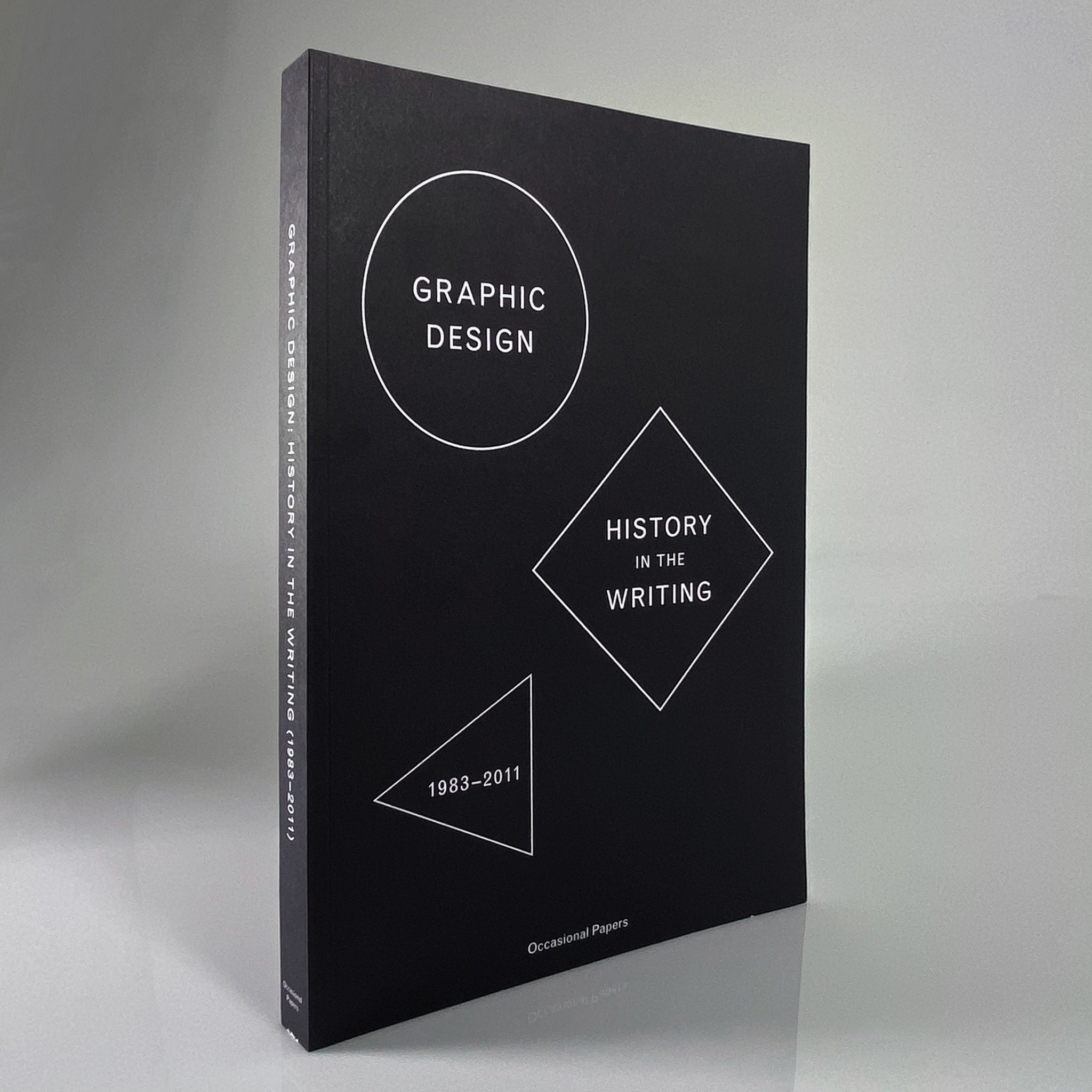 Graphic Design History In The Writing (1983-2011)