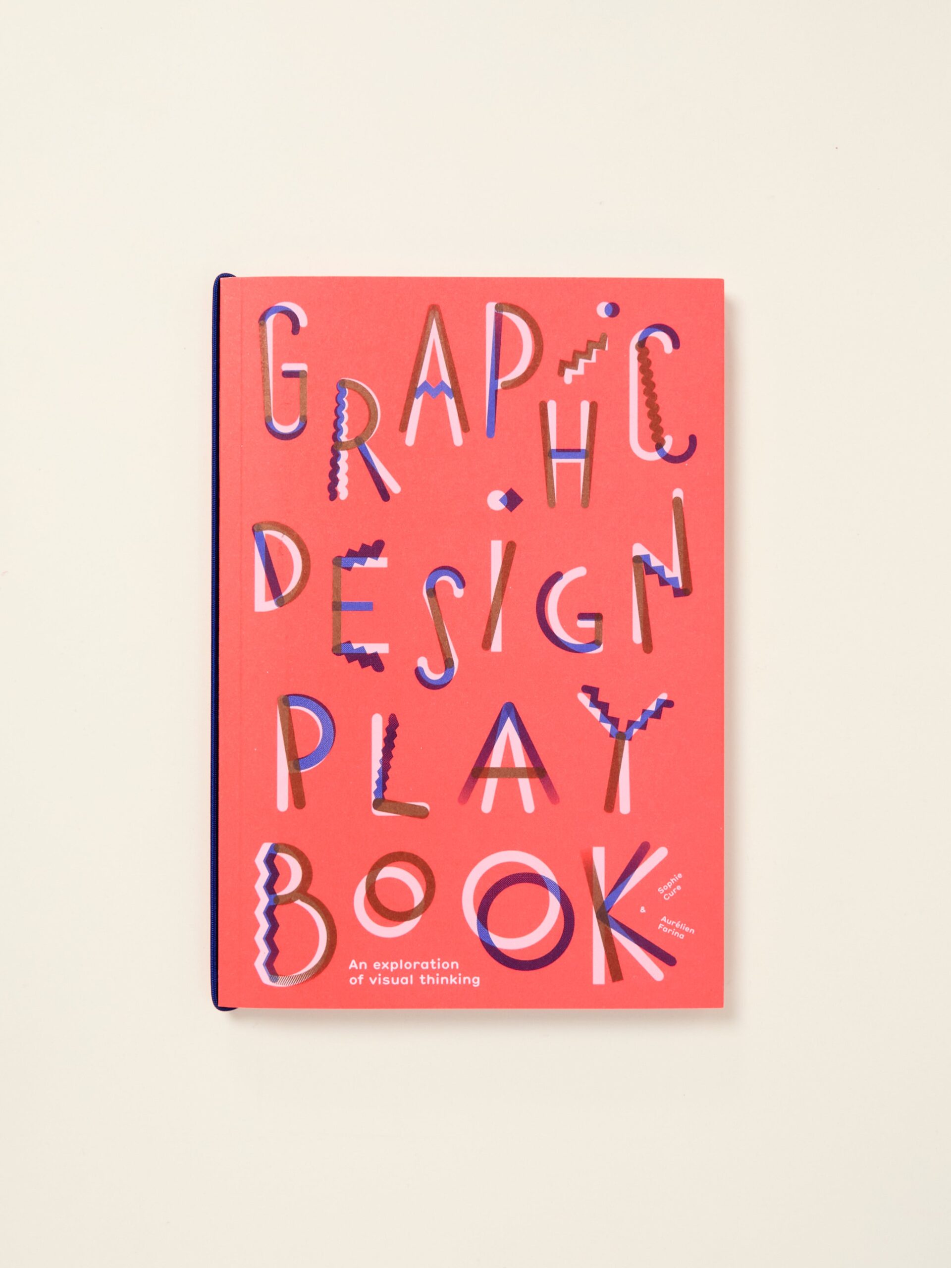 Graphic Design Play Book: An Exploration of Visual Thinking
