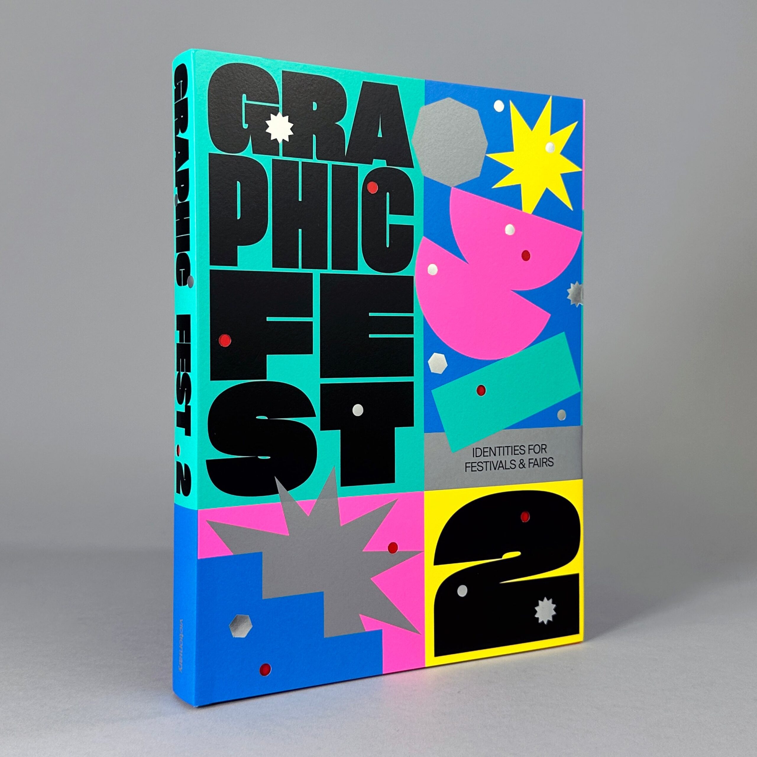 Graphic Fest 2: Identities for Festivals & Fairs
