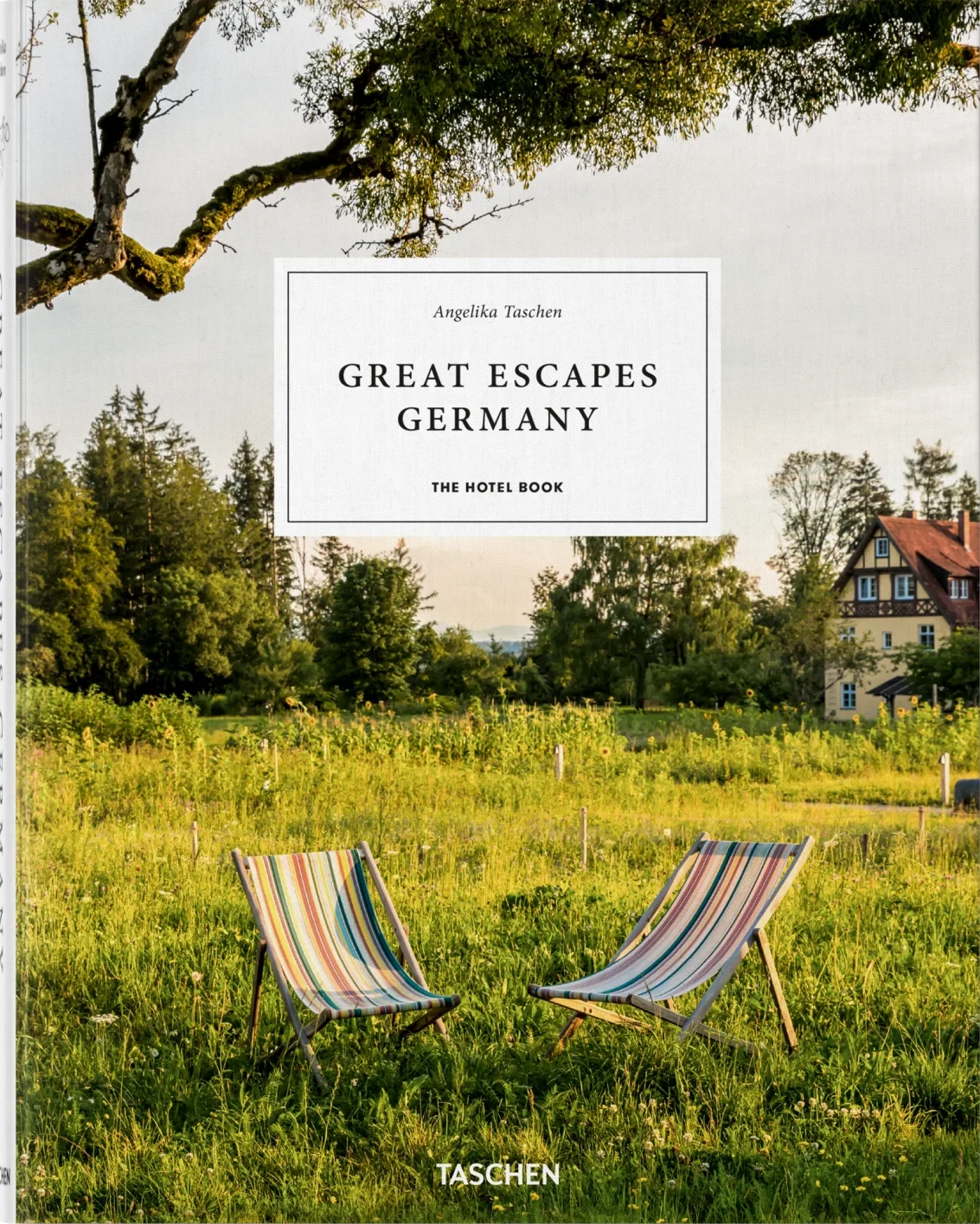 Great Escapes Germany: The Hotel Book