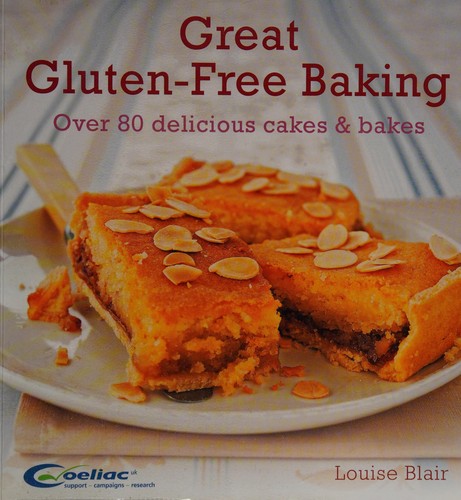 Great Gluten-Free Baking: Over 80 Delicious Cakes & Bars cover