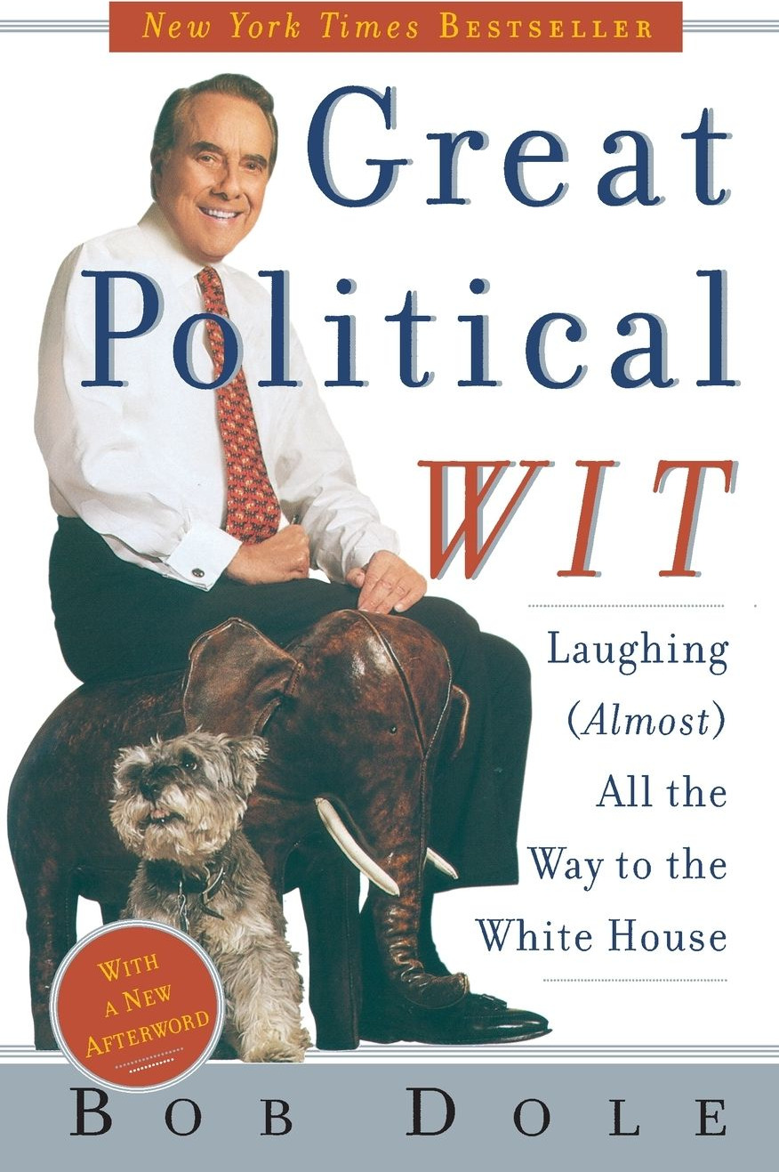 Great Political Wit: Laughing (Almost) All the Way to the White House cover