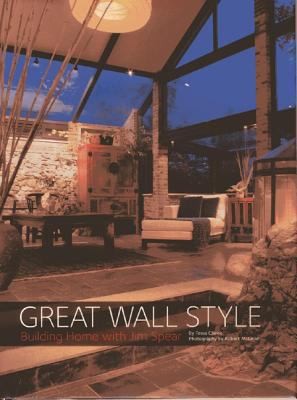 Great Wall Style: Building Home with Jim Spear cover