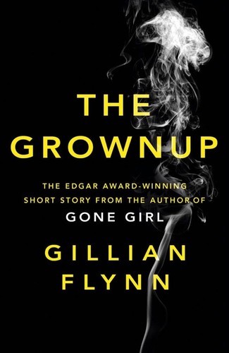 Grownup: A Story by the Author of Gone Girl cover