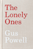 Gus Powell: The Lonely Ones – ARTBOOK|D.A.P. cover