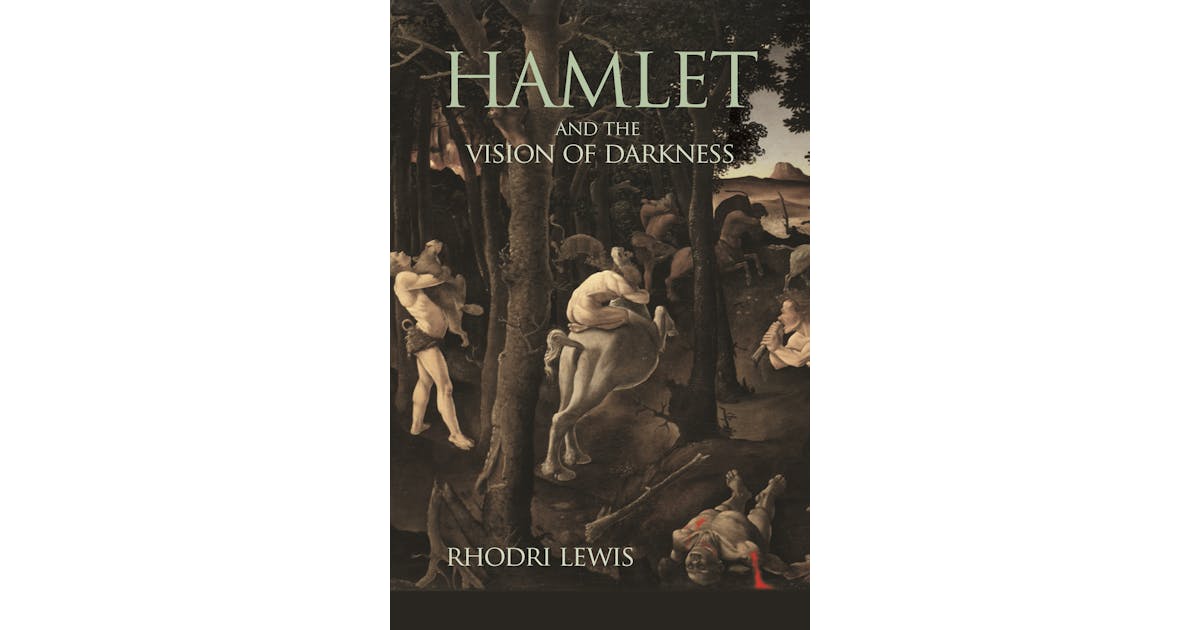 Hamlet and the Vision of Darkness cover