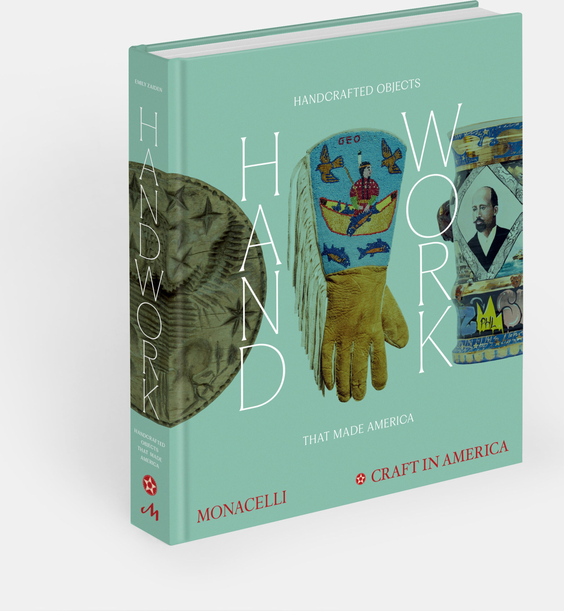 Handwork: Handcrafted Objects that Made America [Craft in America]