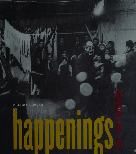 Happenings: New York, 1958-1963 cover