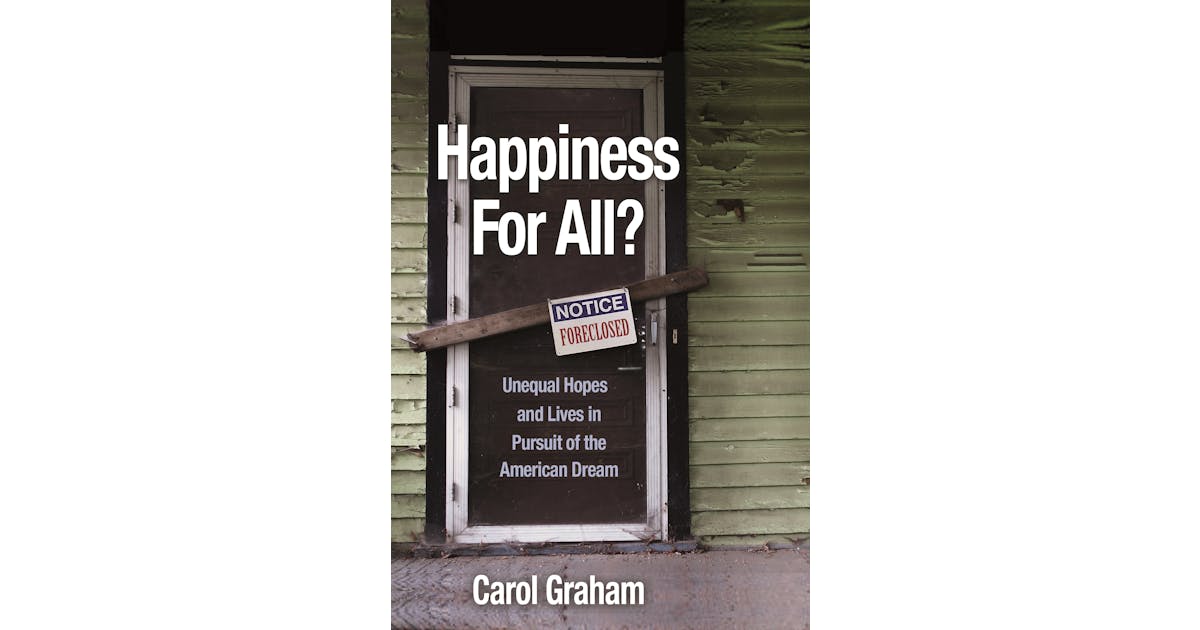 Happiness for All? Unequal Hopes and Lives in Pursuit of the American Dream cover