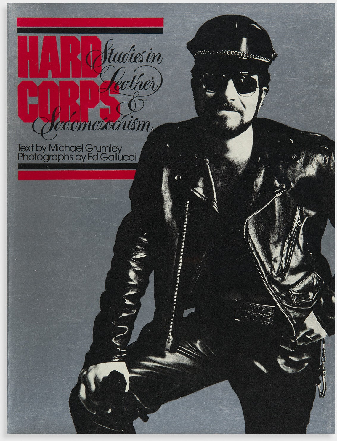 Hard Corps: Studies in Leather & Sadomasochism