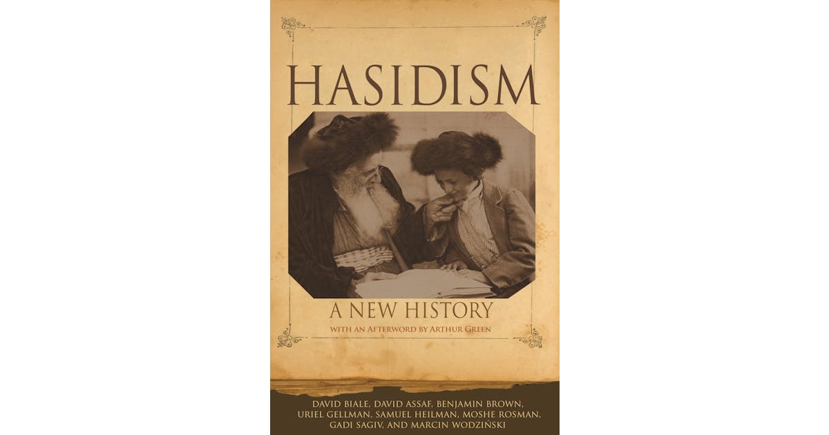 Hasidism: A New History cover