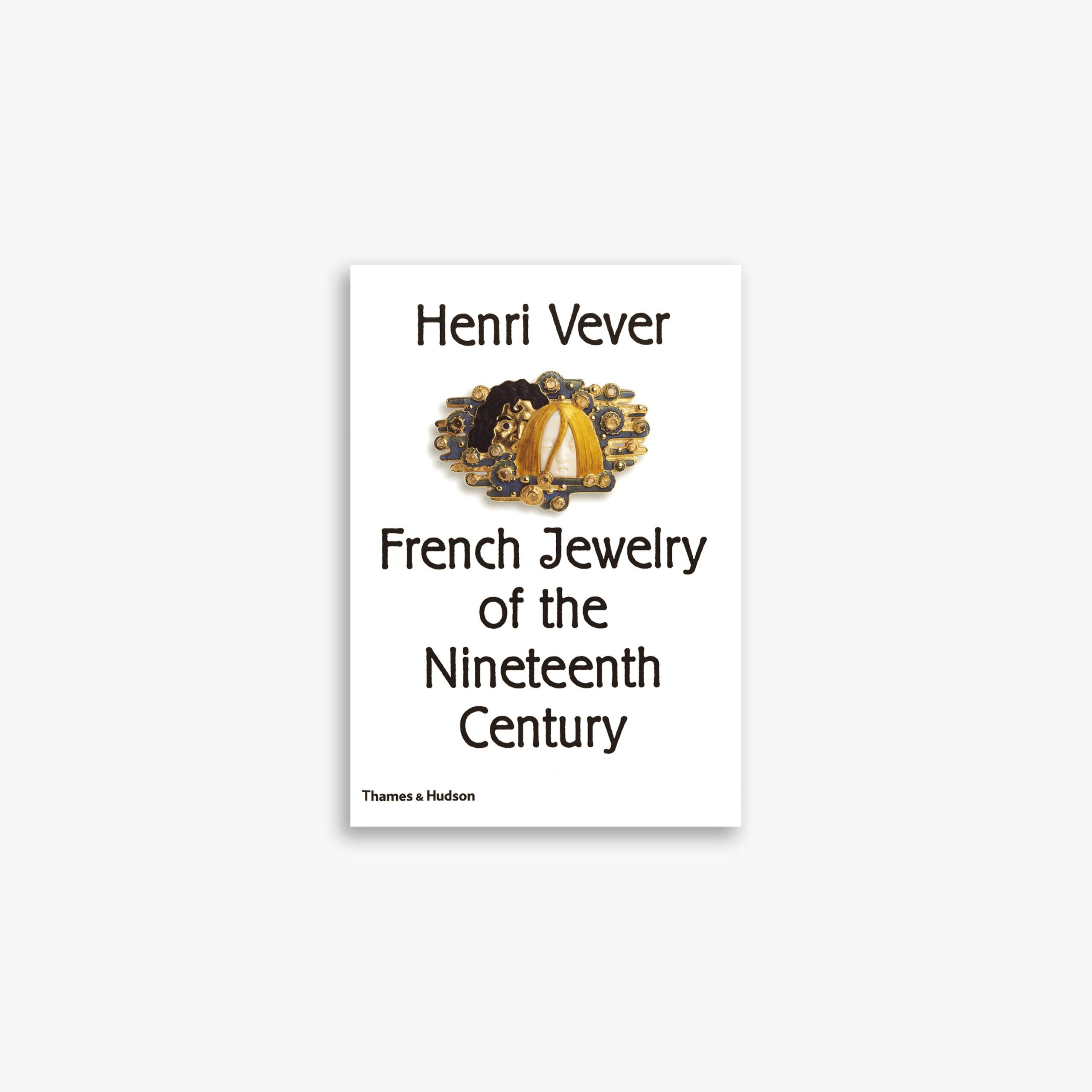 Henri Vever: French Jewelry of the Nineteenth Century