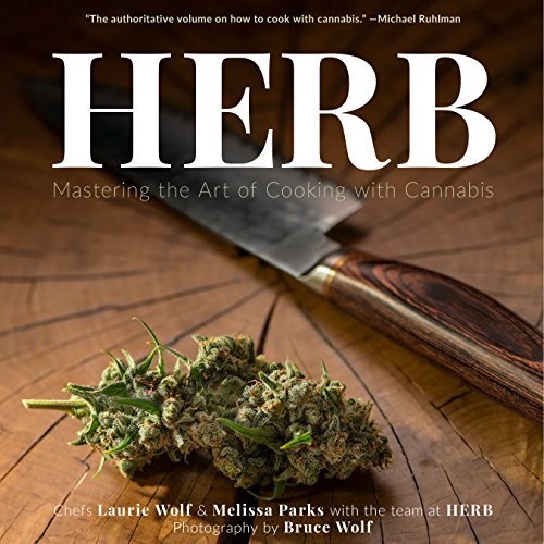 Herb: Mastering the Art of Cooking with Cannabis cover