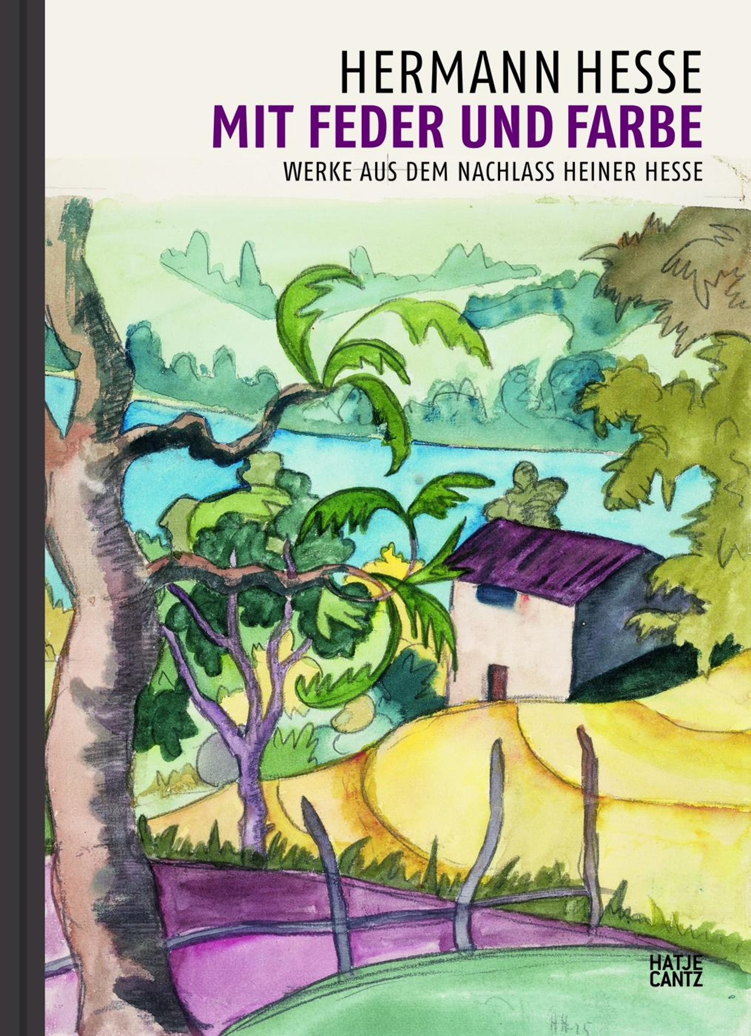 Hermann HesseMit Feder und Farbe