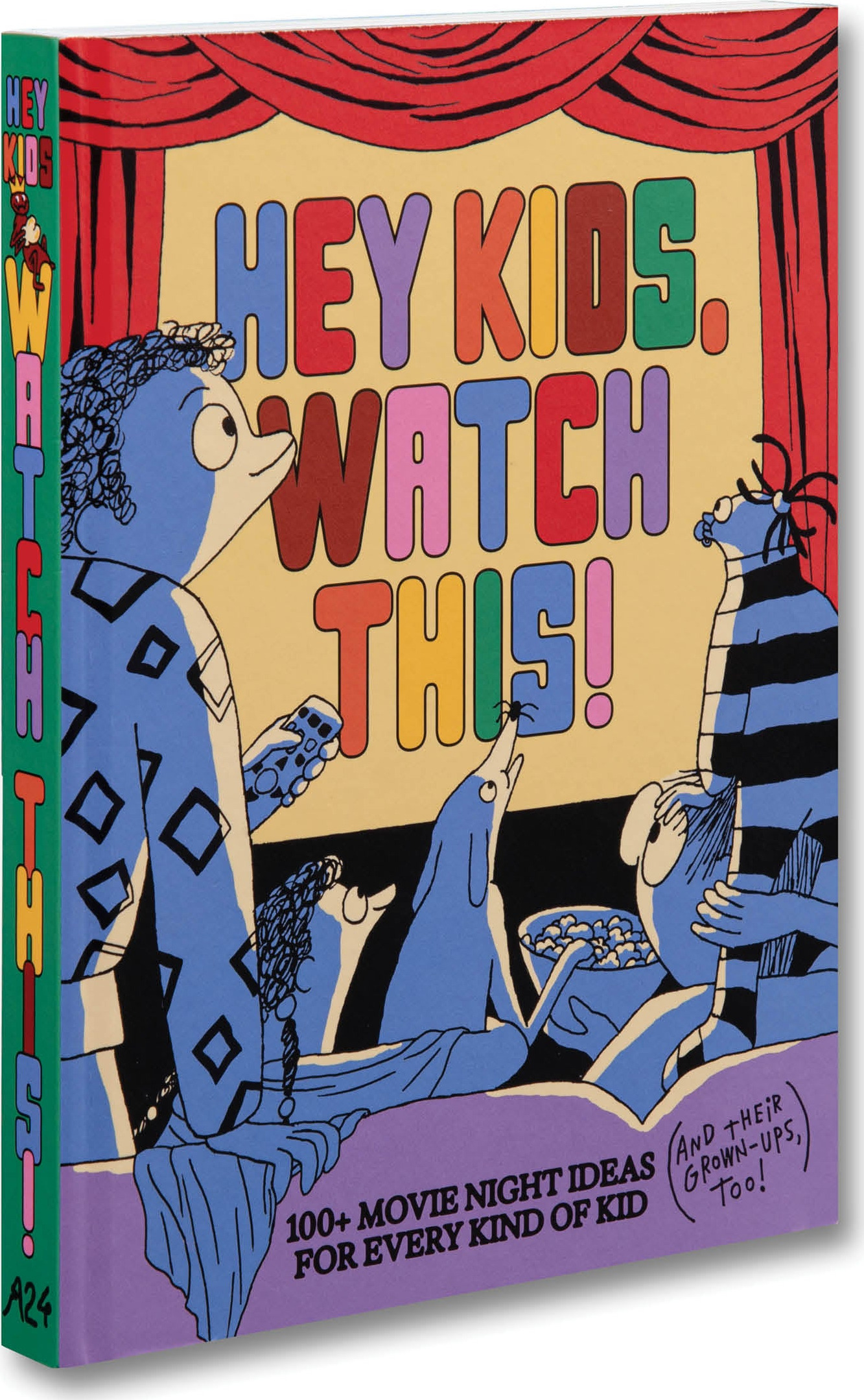 Hey Kids, Watch This!