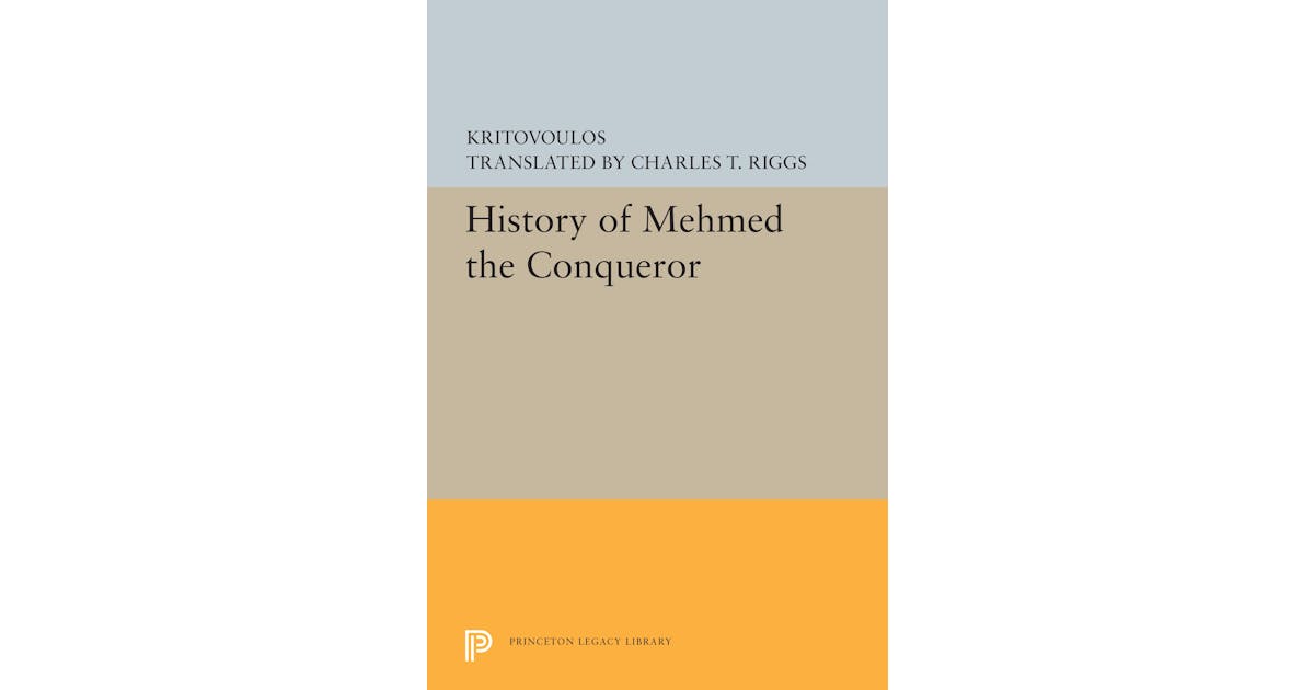 History of Mehmed the Conqueror