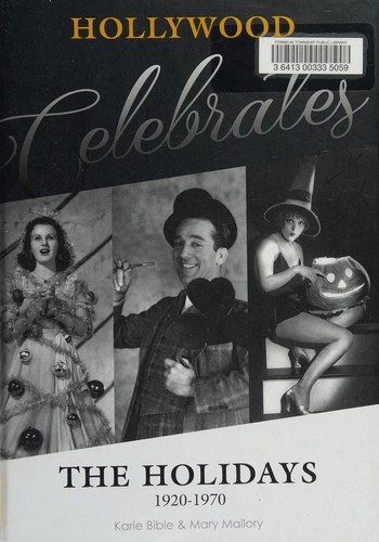 Hollywood Celebrates the Holidays: 1920-1970 cover
