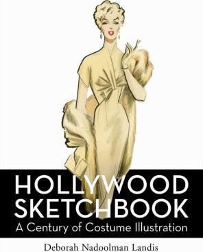 Hollywood Sketchbook: A Century of Costume Illustration cover