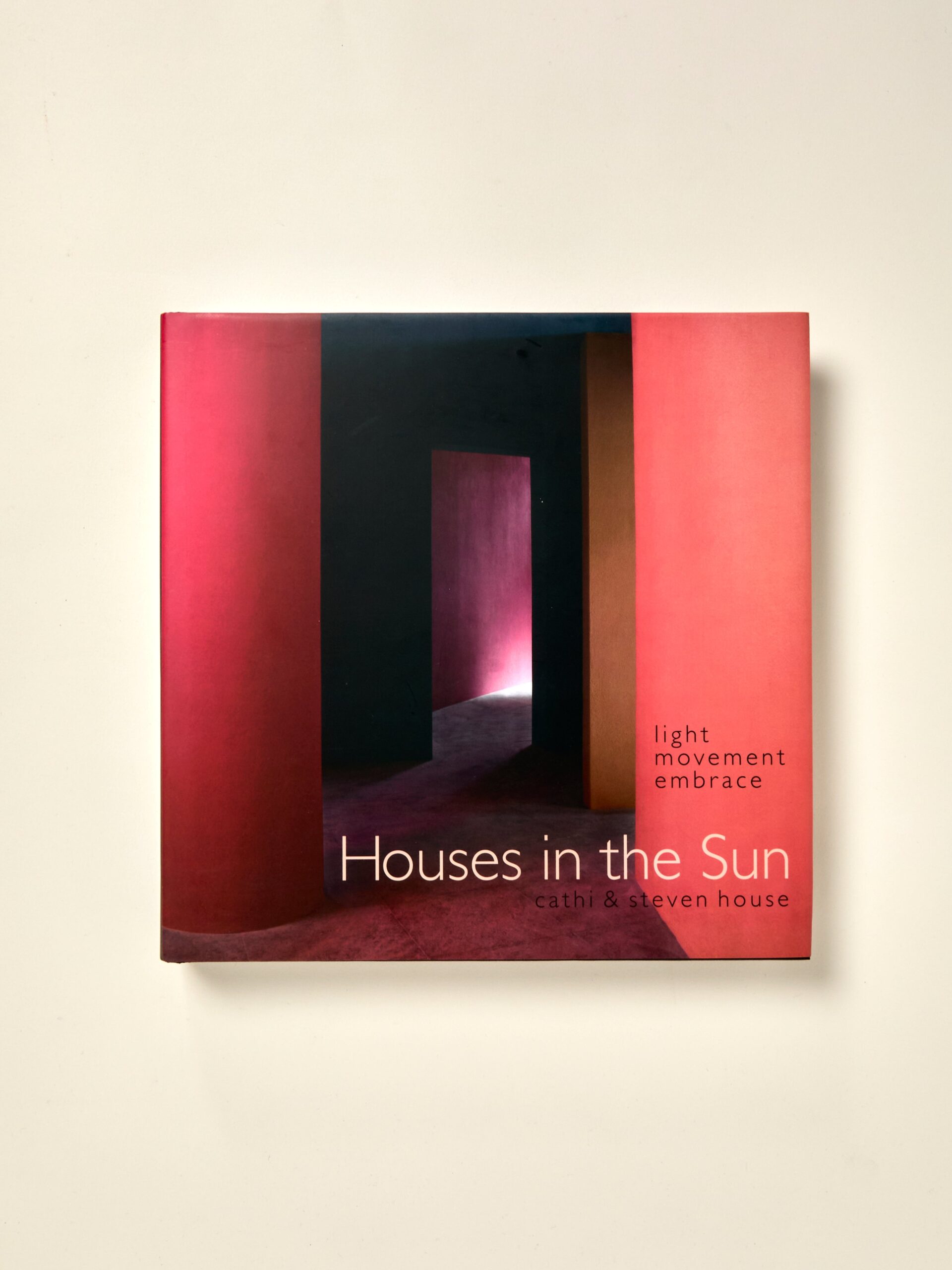 Houses in the Sun: Light Movement Embrace