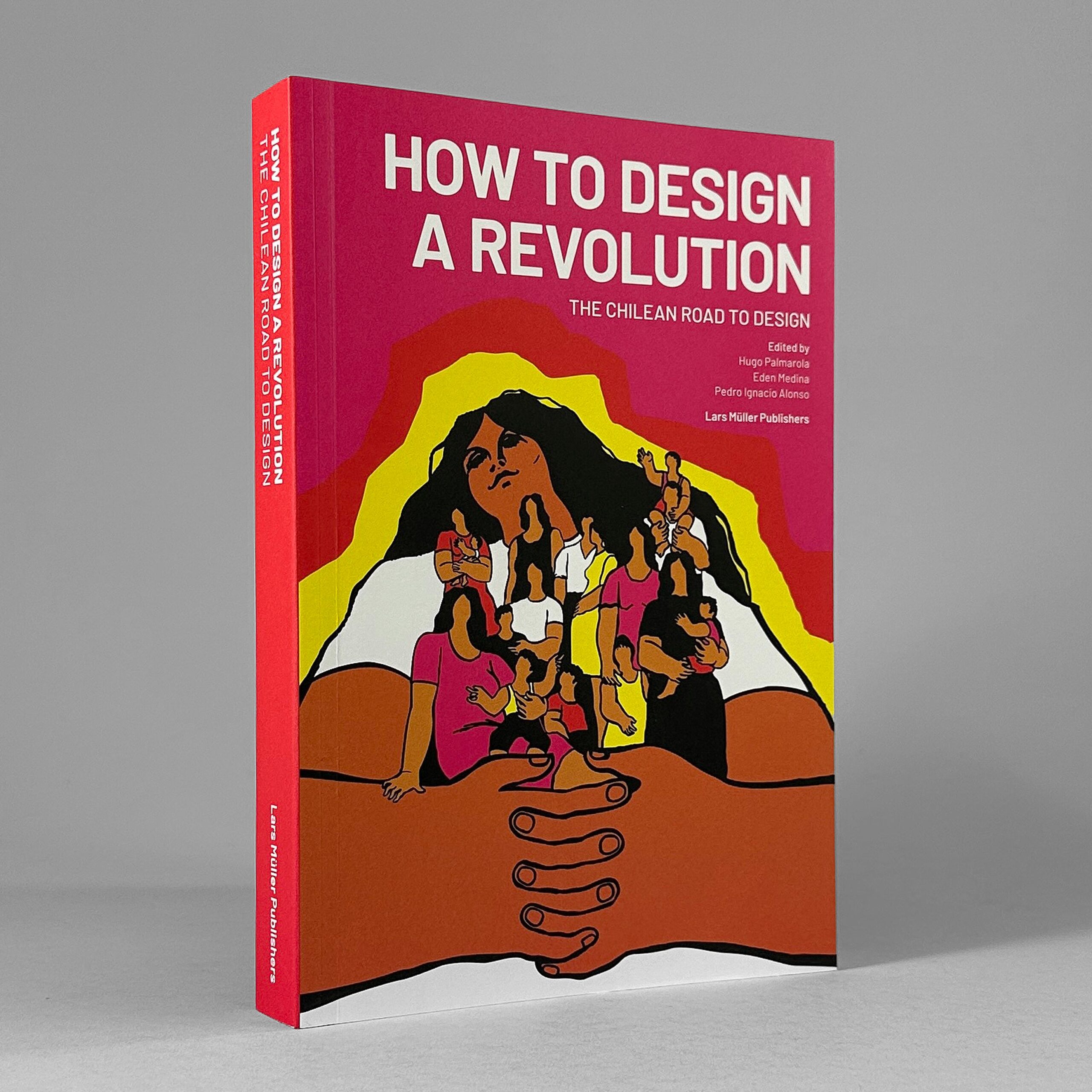 How to Design a Revolution: The Chilean Road to Design