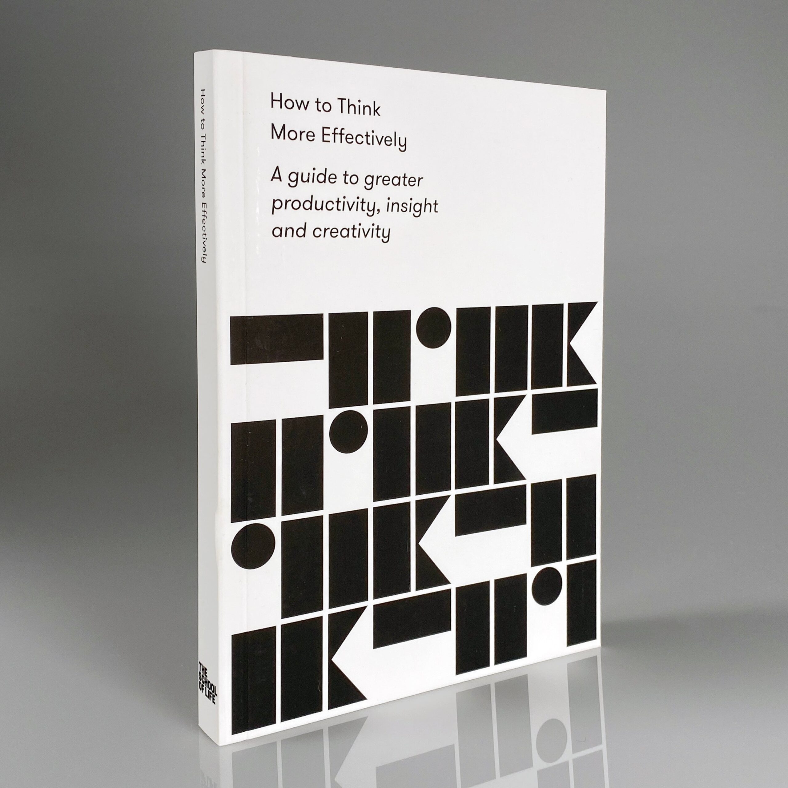 How to Think More Effectively