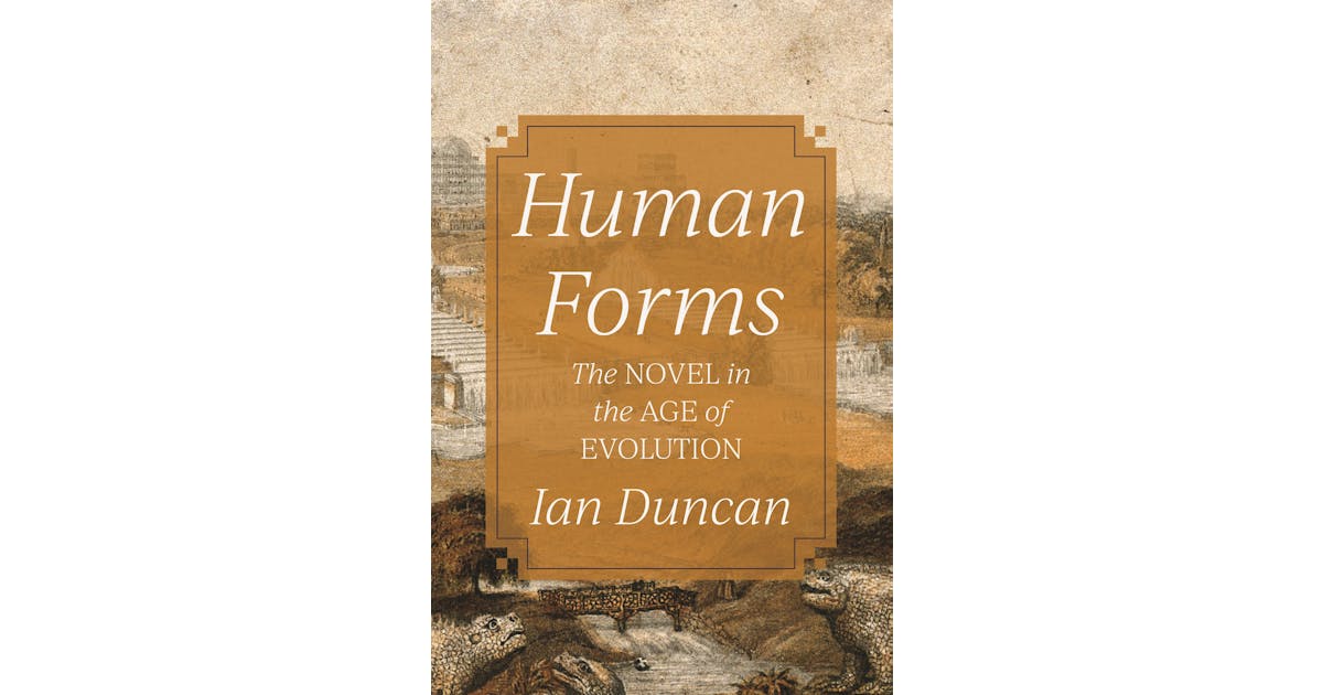 Human Forms: The Novel in the Age of Evolution cover