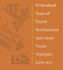 Hundred Years Of Dutch Architecture, A cover